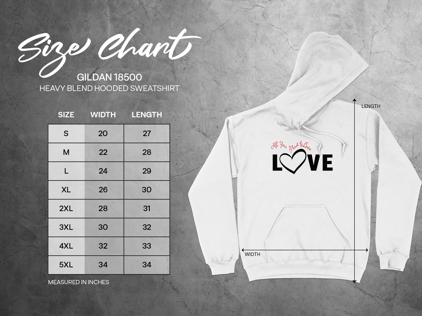 All You Need is Love hoodie size chart showing chest width and body length measurements for the perfect fit.