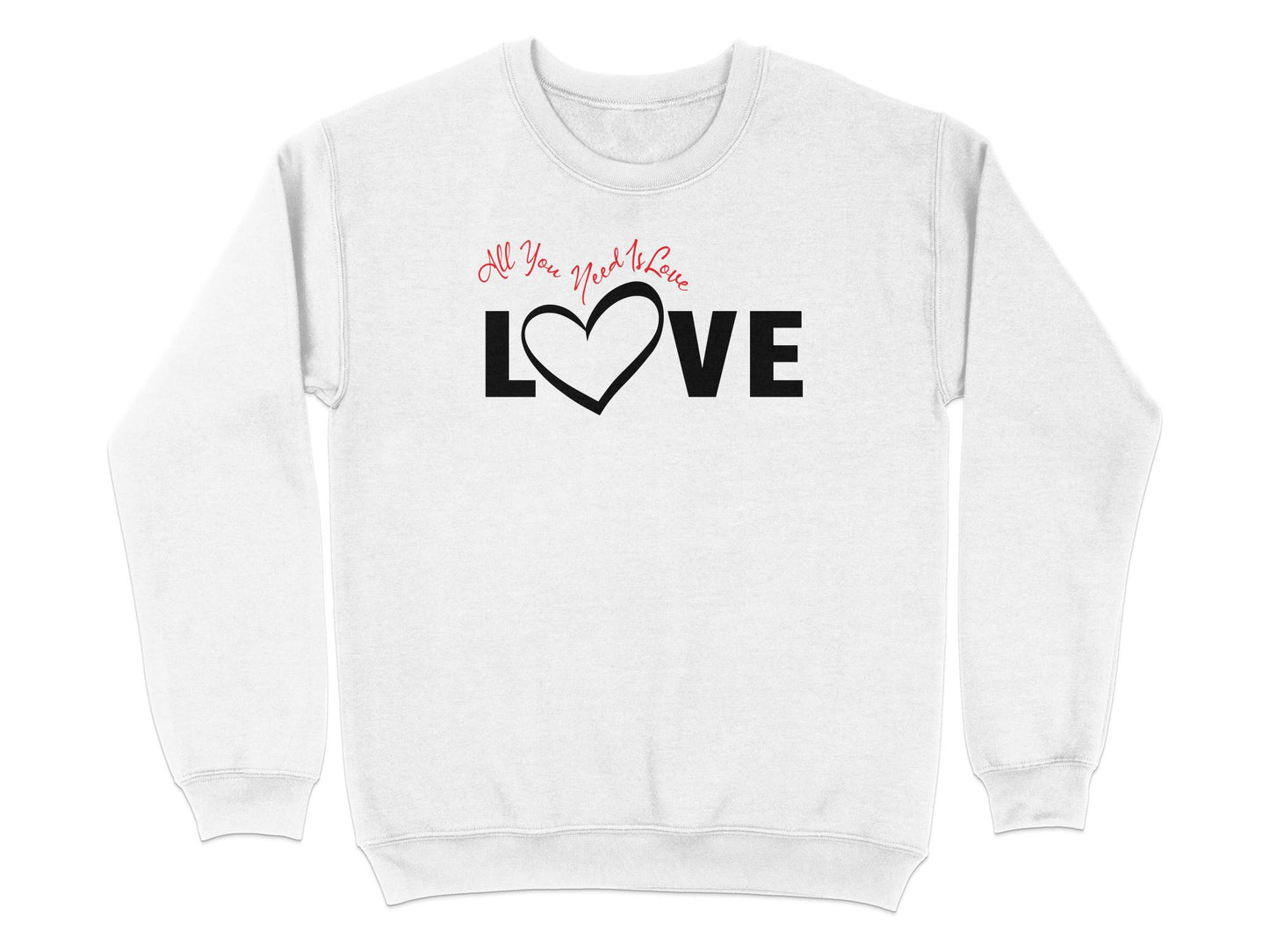 All You Need Is Love Sweatshirt White