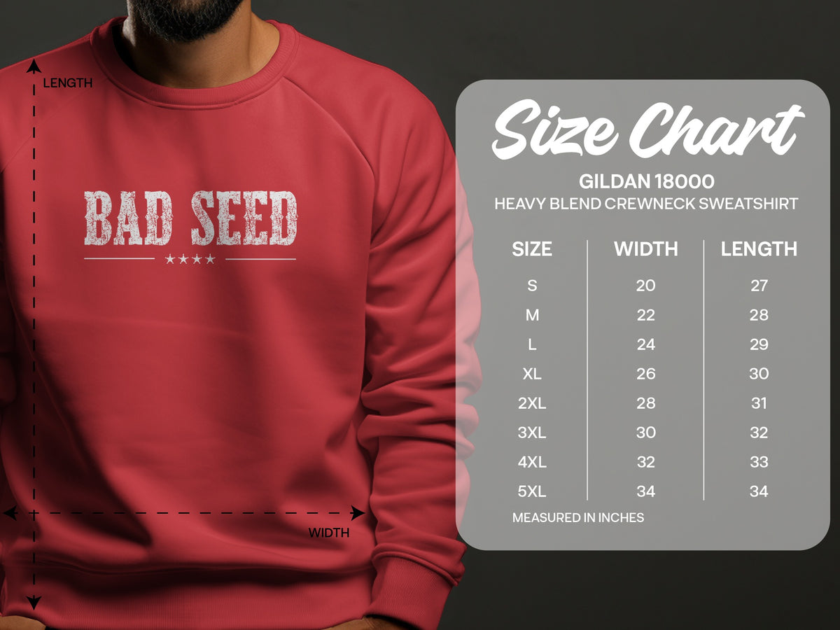 Bad Seed crewneck sweatshirt size chart showing S–3XL measurements, including chest width and body length in inches.