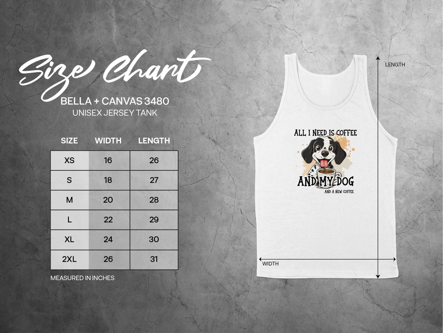 Coffee And My Dog Tank Size Chart