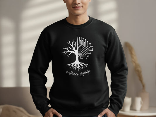 Black Embrace Change sweatshirt featuring motivational message and bold tree design for everyday wear