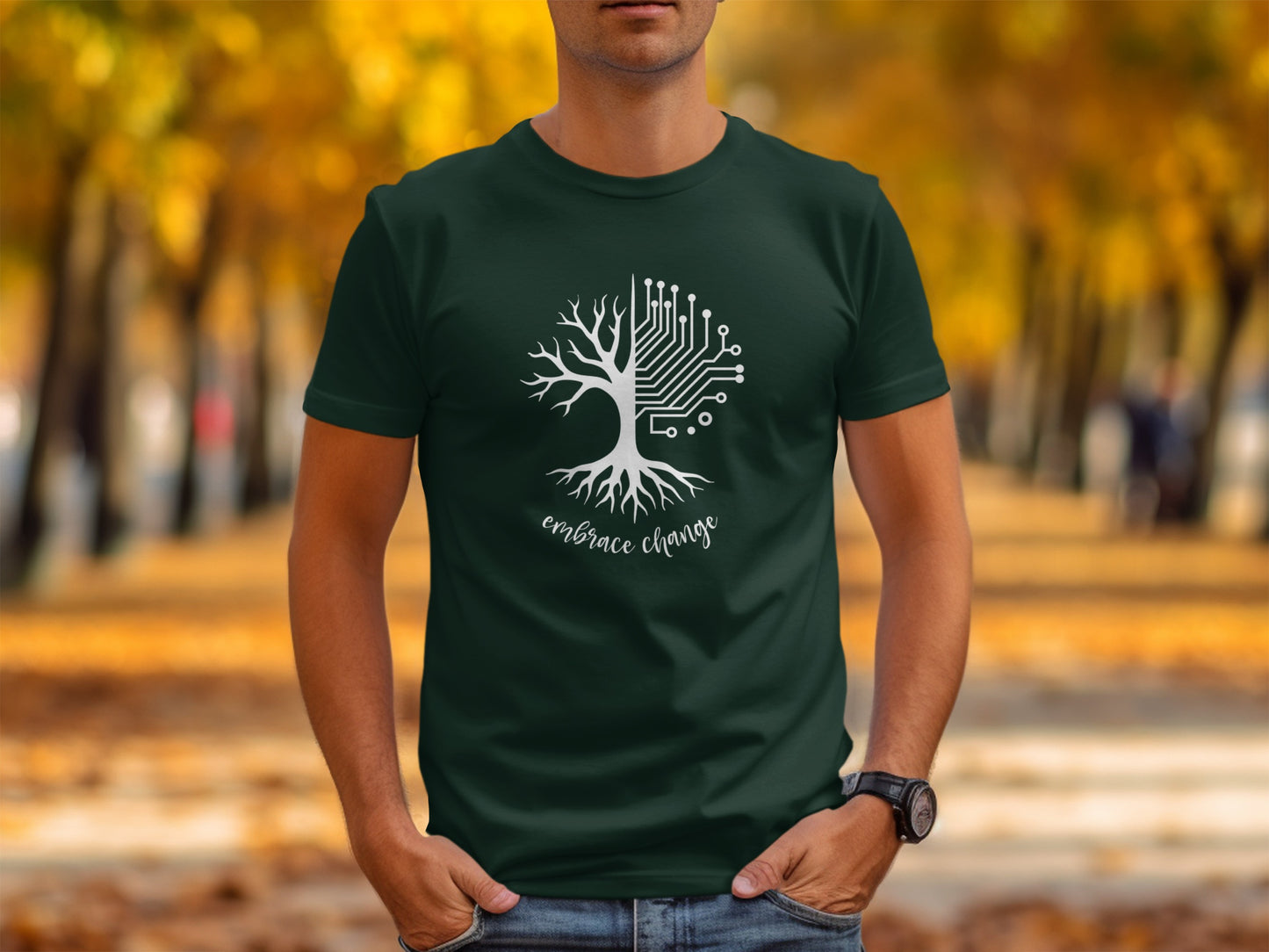 Embrace the Change T-Shirt in forest green with inspiring design, breathable unisex cotton, classic fit, and earthy style.
