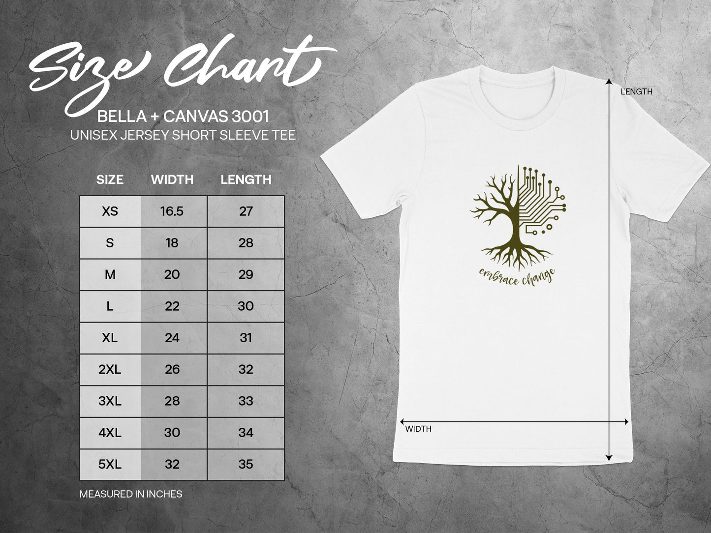 Size chart for Embrace the Change t-shirt with measurements for unisex fit, chest width, length, and sizing from small-3XL.