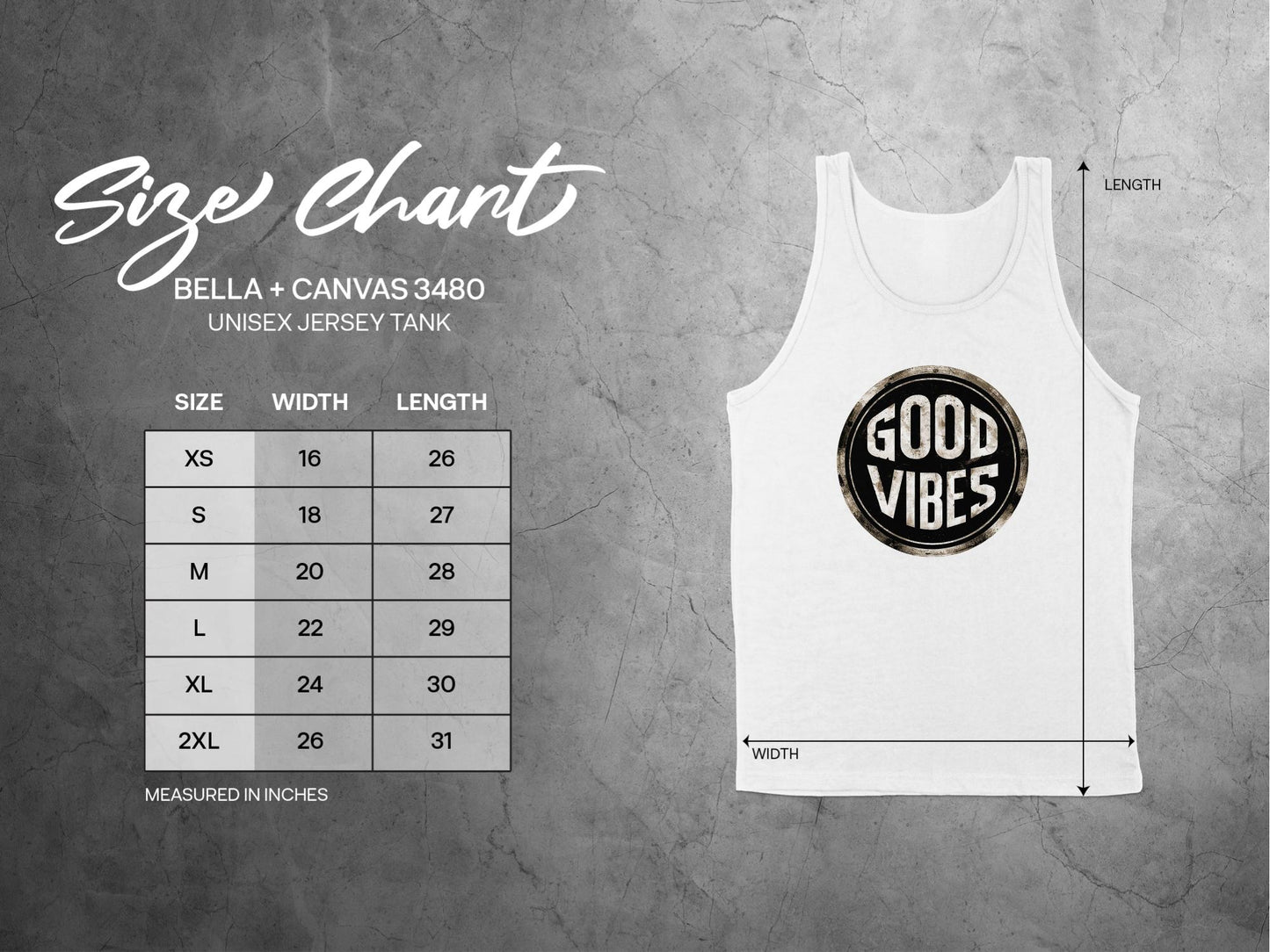 Good Vibes Tank Top size chart S–2XL with chest width and length measurements for a comfortable unisex fit.