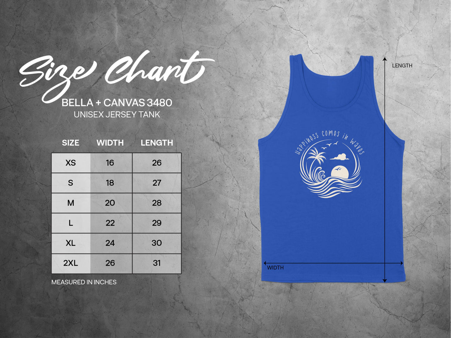 Happiness Comes in Waves Tank Top size chart, from small to 2XL, offering a comfortable unisex fit and relaxed style.