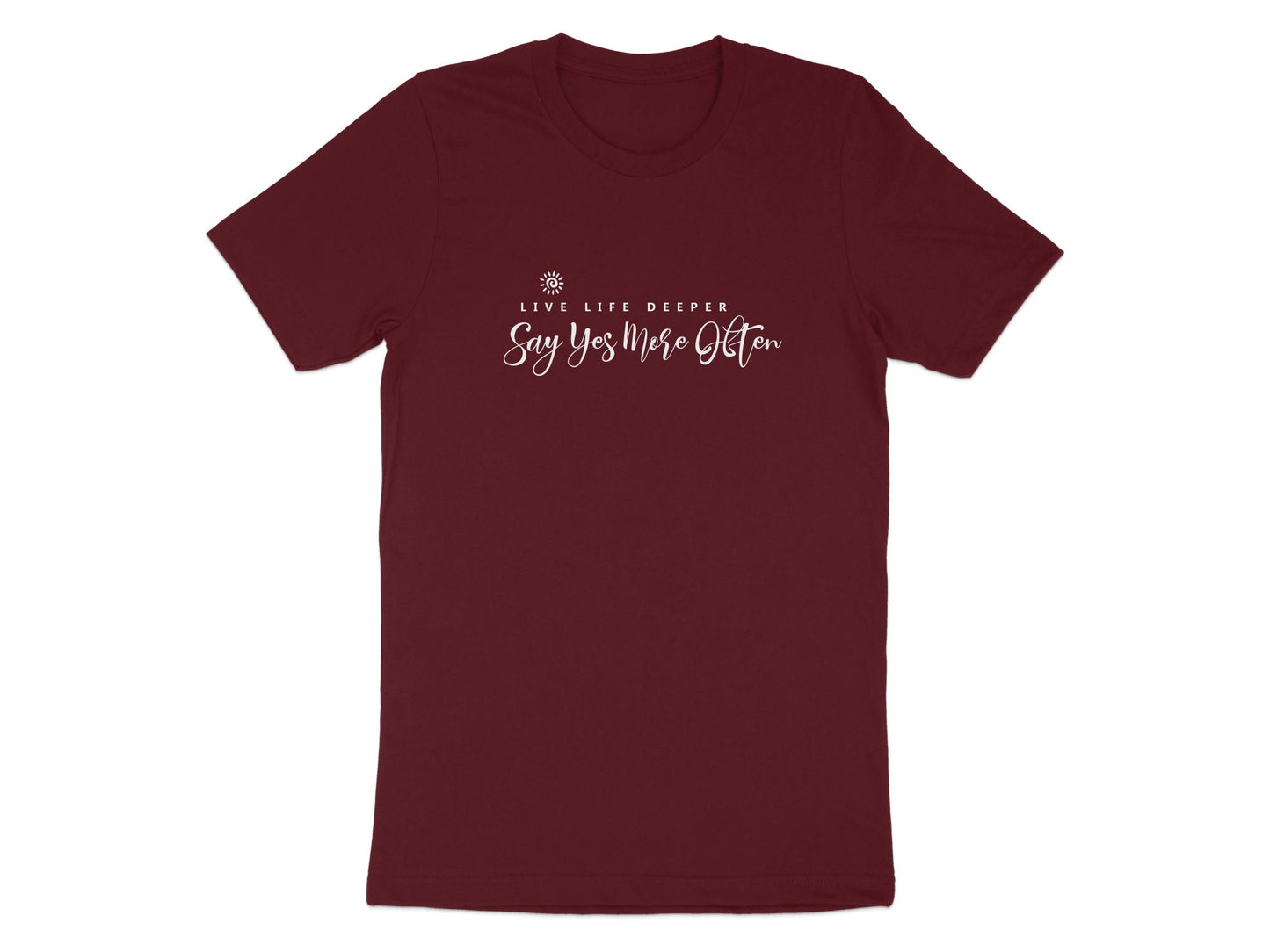 Live Life Deeper T-Shirt in maroon – stylish, uplifting message to live more deeply, great for everyday comfort.