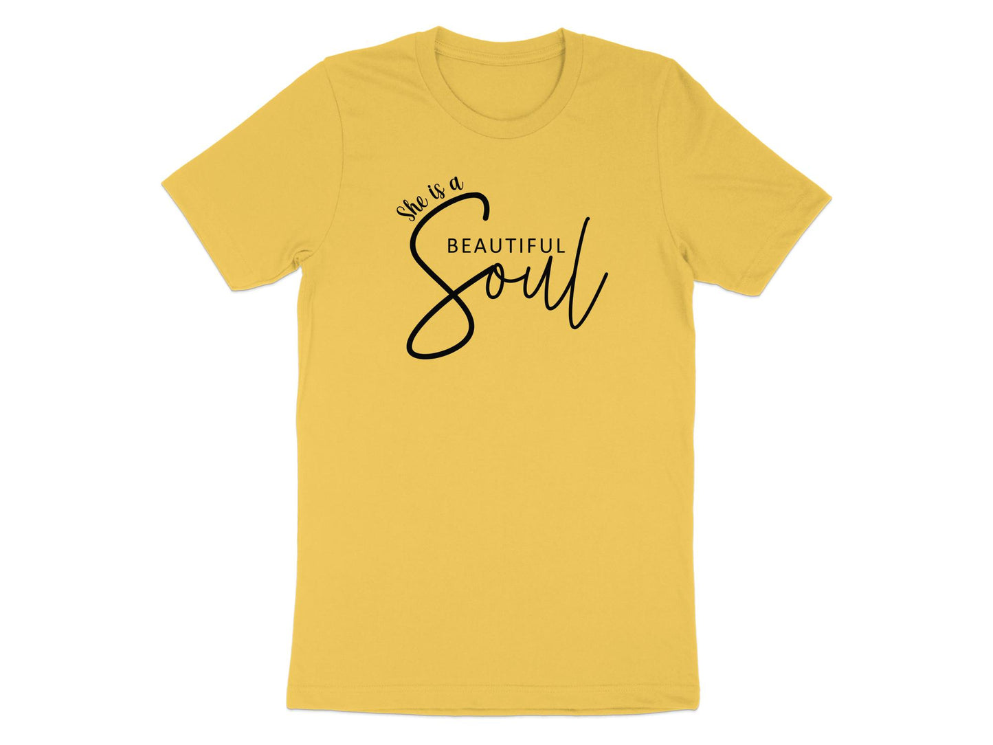 Yellow She is a Beautiful Soul tee with soft pre-shrunk cotton and feminine everyday styling