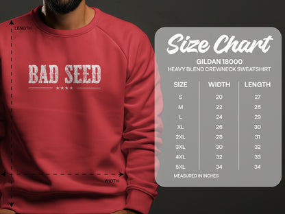 Bad Seed crewneck sweatshirt size chart showing S–3XL measurements, including chest width and body length in inches.