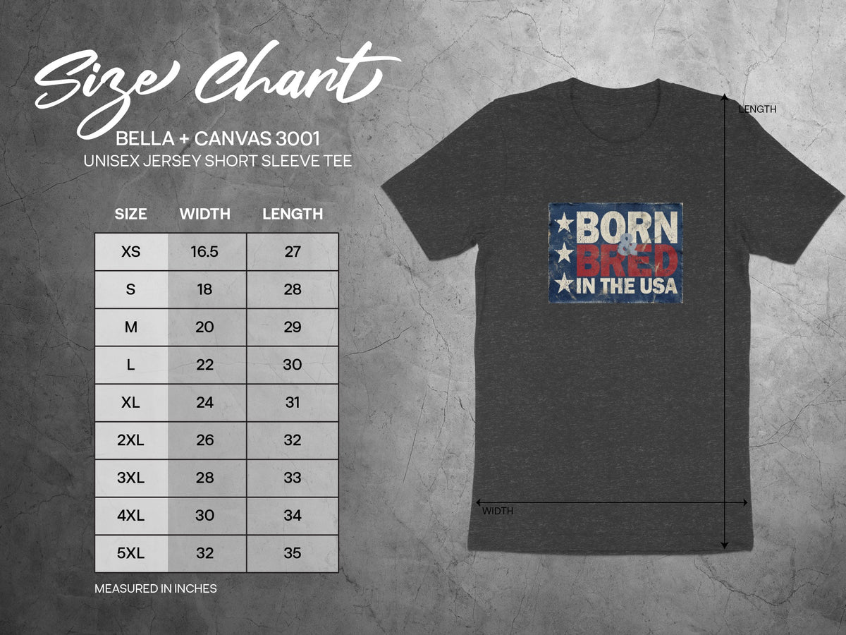 Size chart for the Born & Bred in the USA T-Shirt showing S–3XL measurements, including chest width and body length in inches.