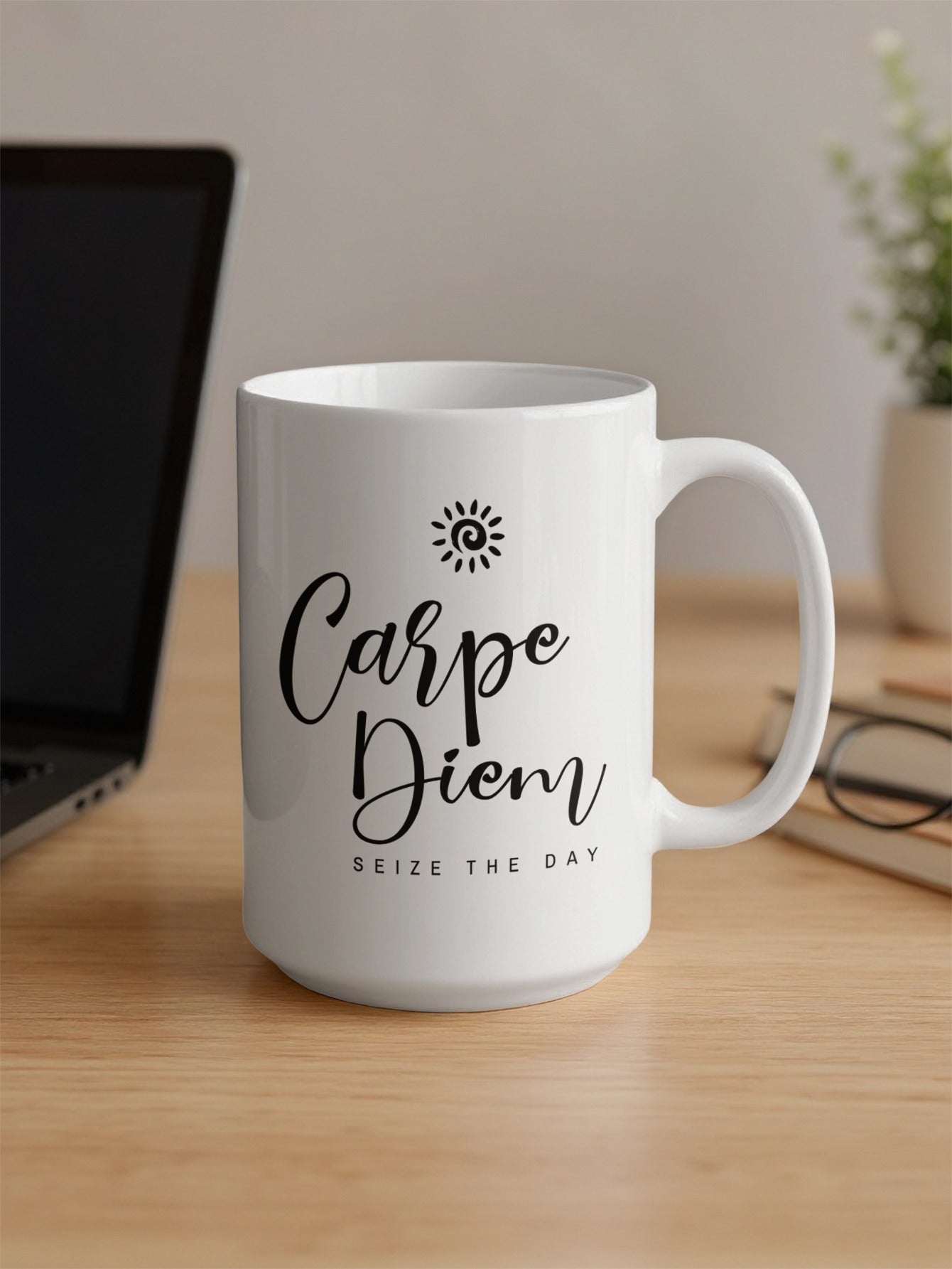 15oz Carpe Diem Mug on an office desk featuring elegant black script and Seize the Day lettering below.