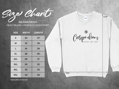Size chart for Carpe Diem sweatshirt showing unisex S–3XL chest width and body length measurements for accurate fit.