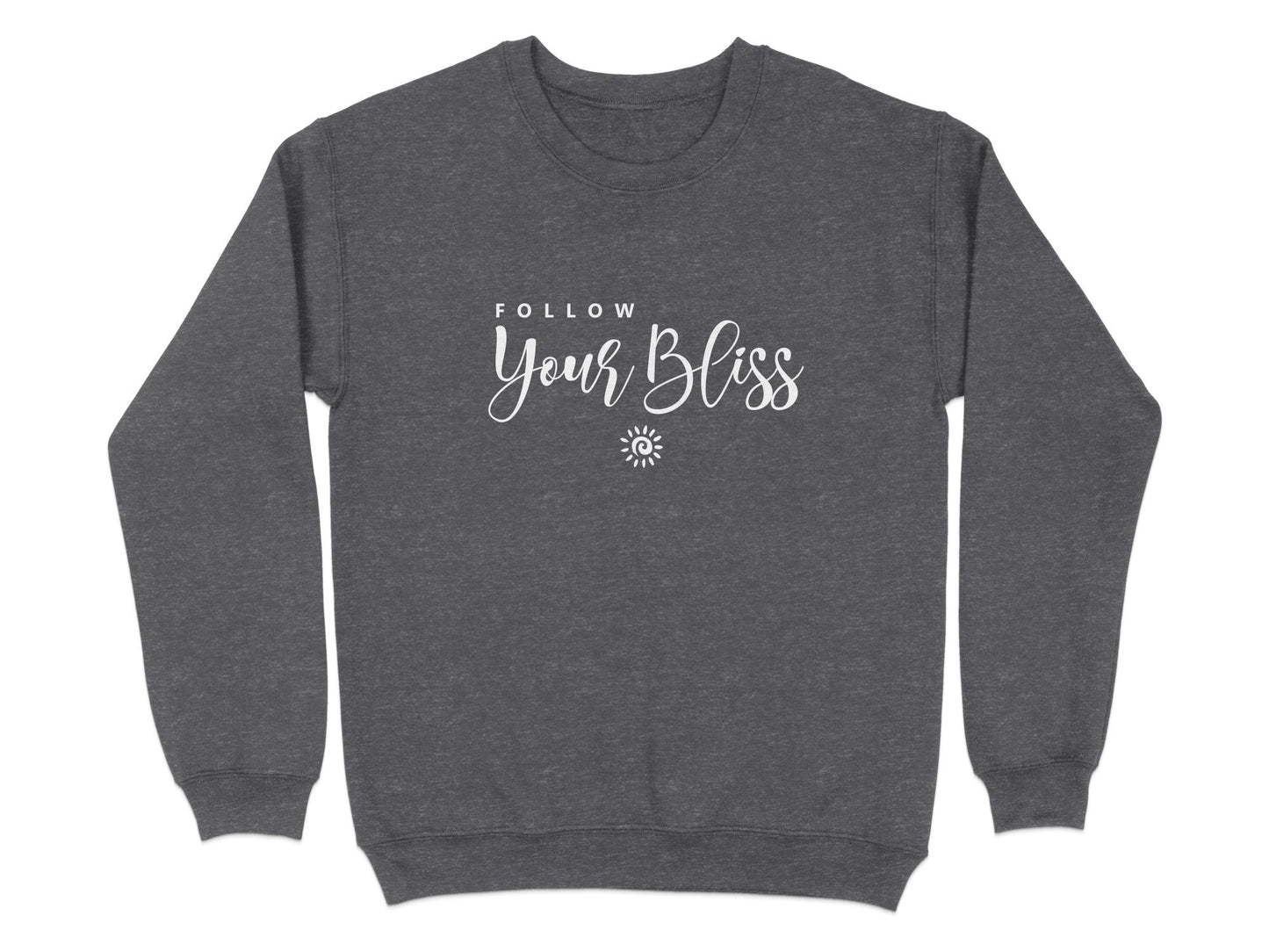 Dark heather grey Follow Your Bliss sweatshirt with centred typographic quote design and white spiral sun graphic detail.