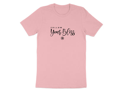 Follow Your Bliss T-Shirt in pink – cheerful cotton crew neck, ideal for feel-good everyday wear