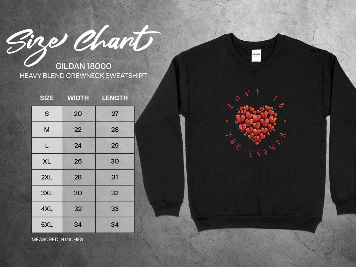 Size chart for Love Is the Answer sweatshirt with flat garment measurements in inches from S to 3XL for an ideal fit.