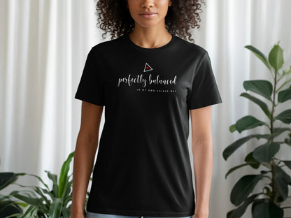 Black Perfectly Balanced T-Shirt with modern design, soft cotton, and empowering message for mindful living.