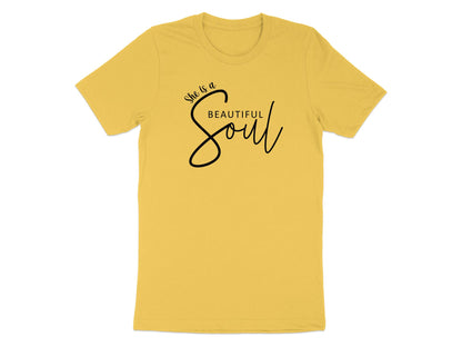 Yellow She is a Beautiful Soul tee with soft pre-shrunk cotton and feminine everyday styling