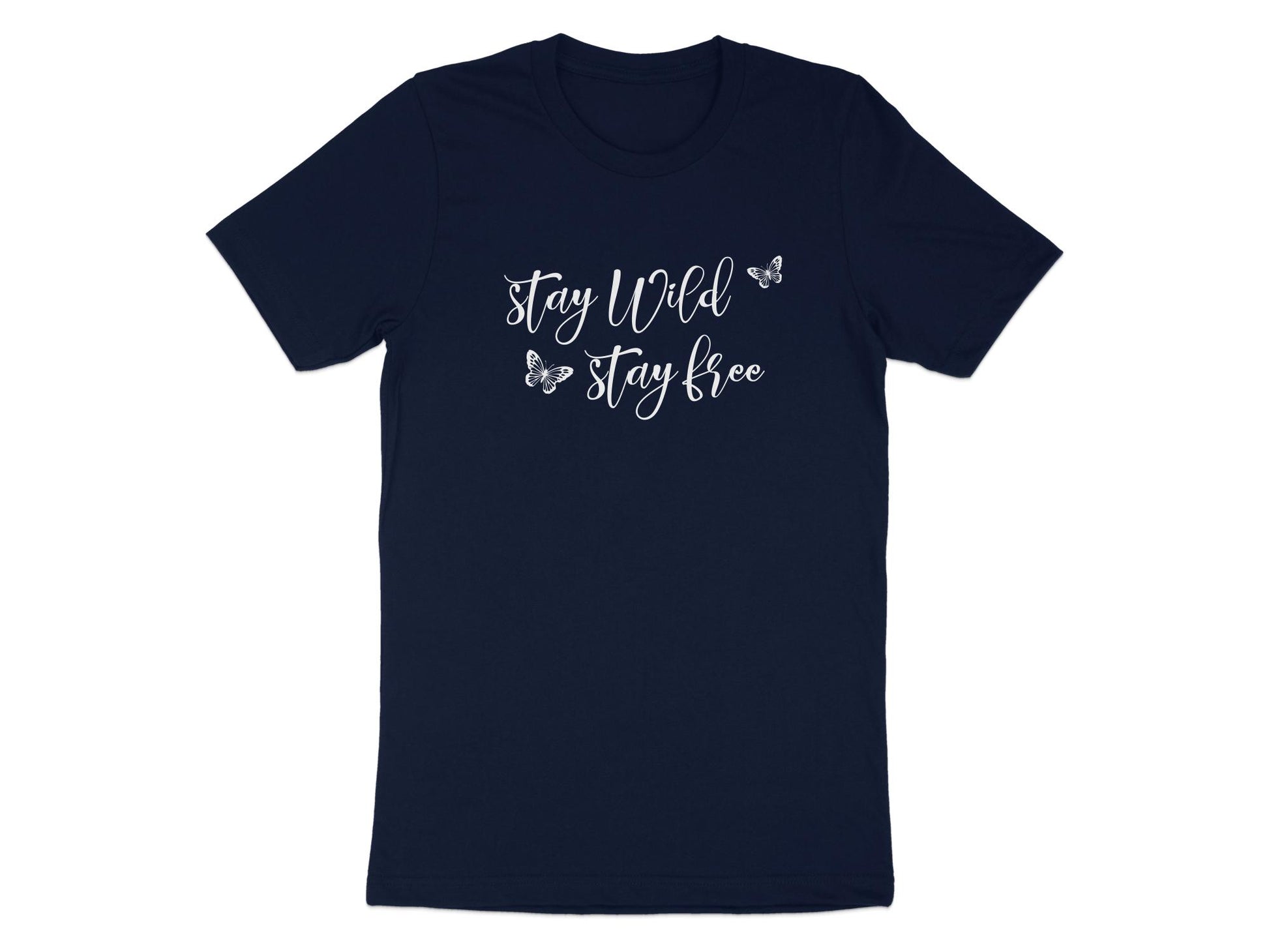 Navy Stay Wild Stay Free Butterfly T-Shirt showcasing centred handwritten quote with soft drifting butterflies.