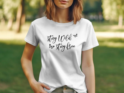 Stay Wild Stay Free Butterfly T-Shirt featuring centred flowing black script lettering with scattered butterfly details.