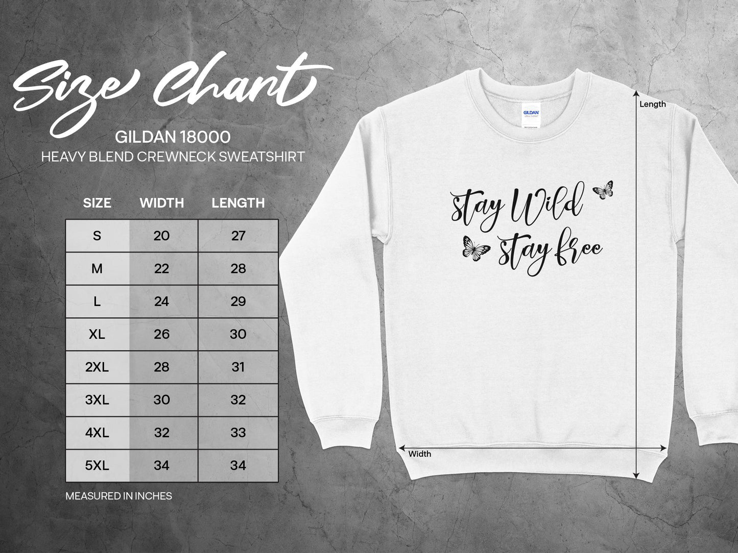 Stay Wild Stay Free Sweatshirt size chart S–3XL with chest width, sleeve length, and body length measurements for unisex fit.