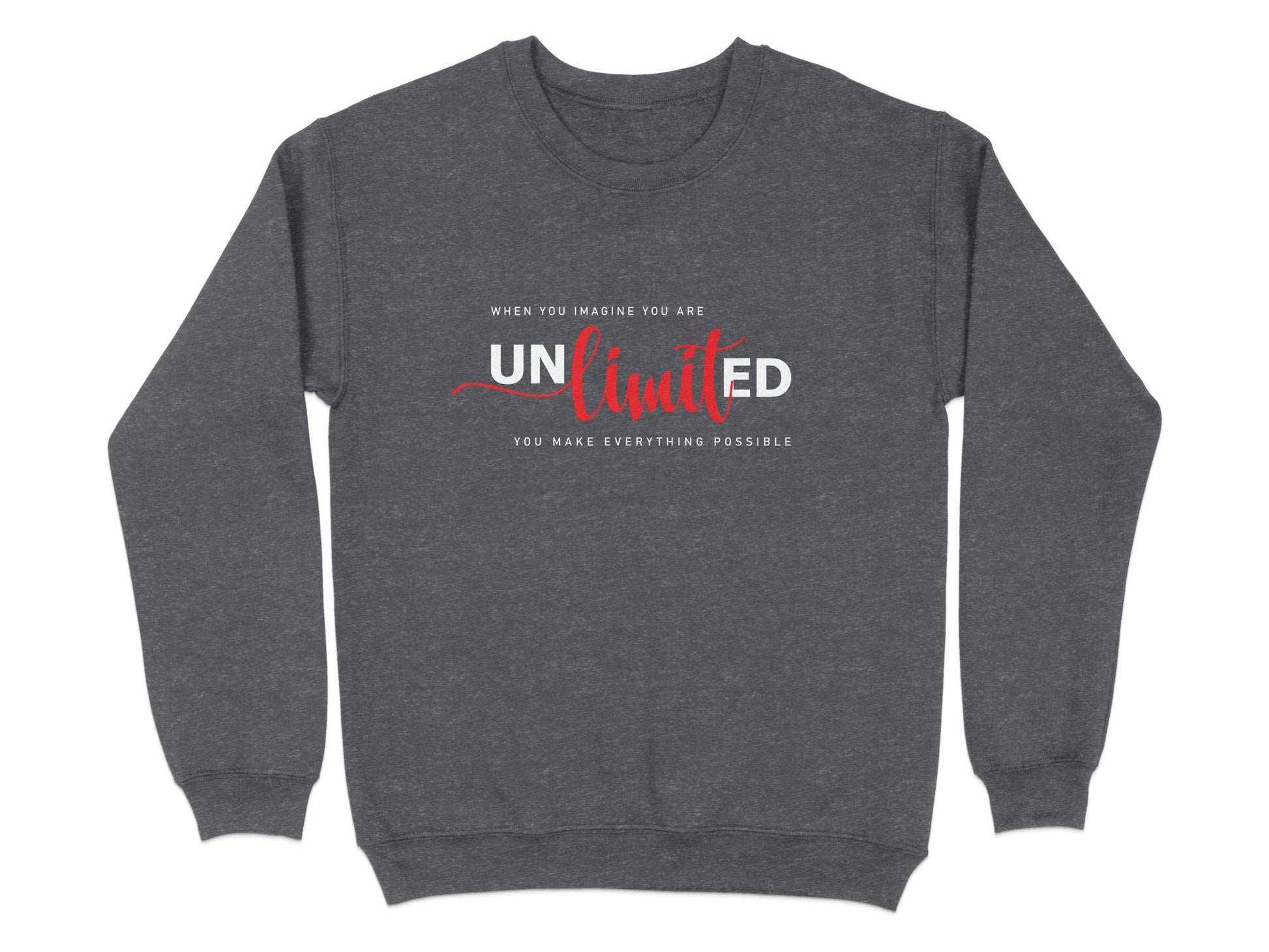 Dark Heather Unlimited sweatshirt with mixed typography design combining bold lettering and red handwritten script.