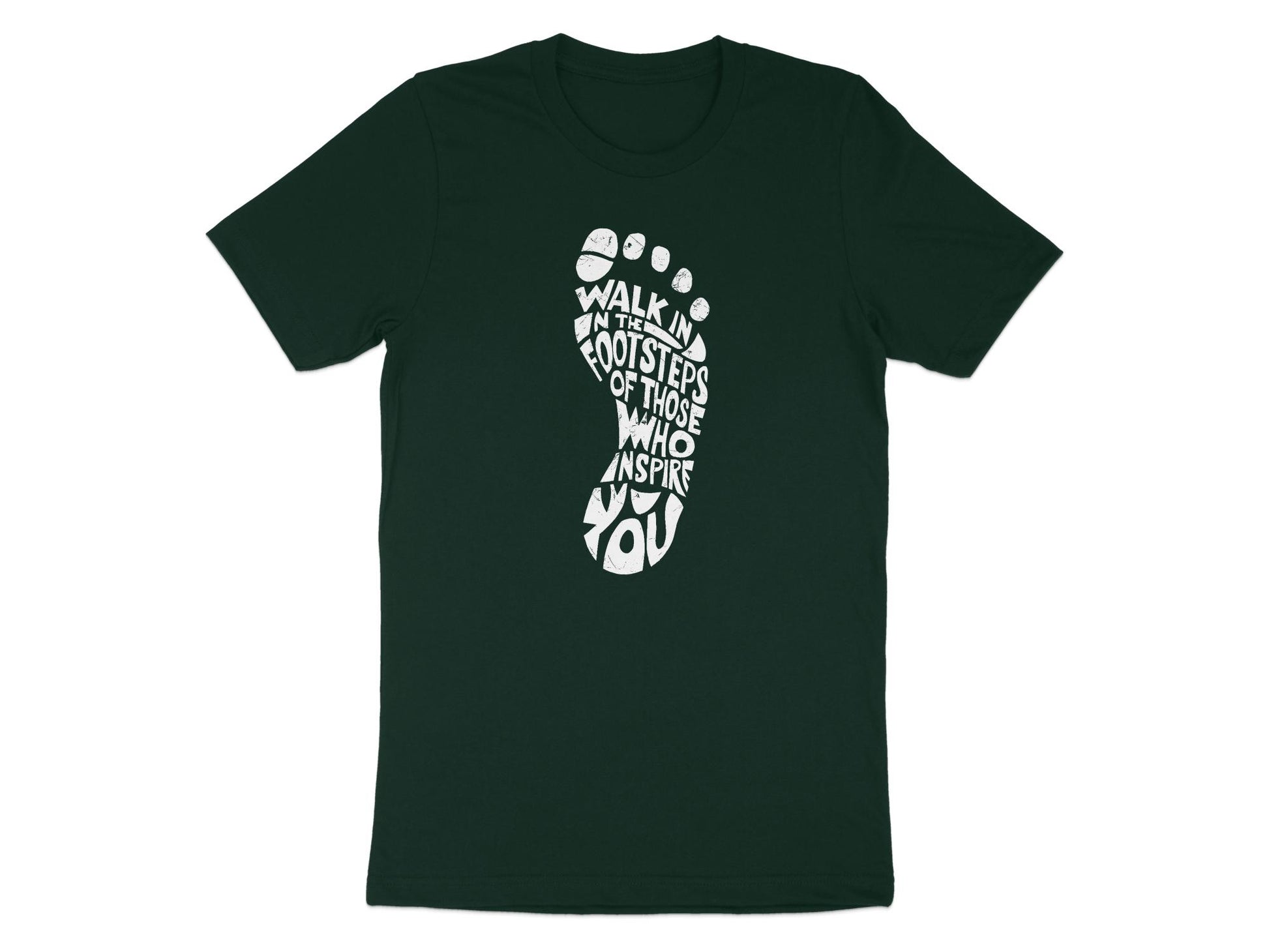Forest green Walk In The Footsteps tee made with pre-shrunk cotton, casual fit, and meaningful design.