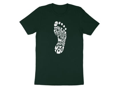 Forest green Walk In The Footsteps tee made with pre-shrunk cotton, casual fit, and meaningful design.