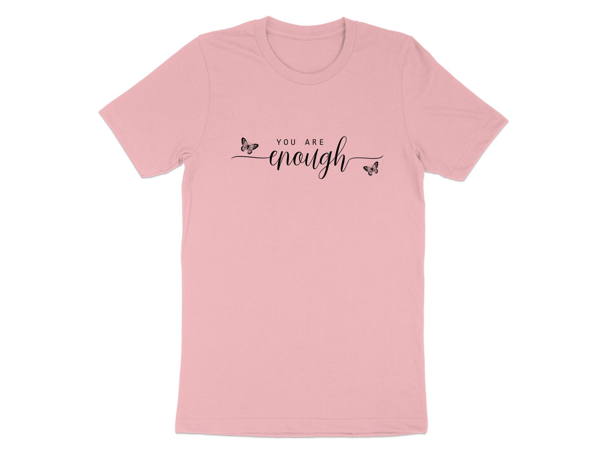 You Are Enough T-Shirt in pink – comfy cotton, unisex fit, short sleeve crew neck for effortless wear.