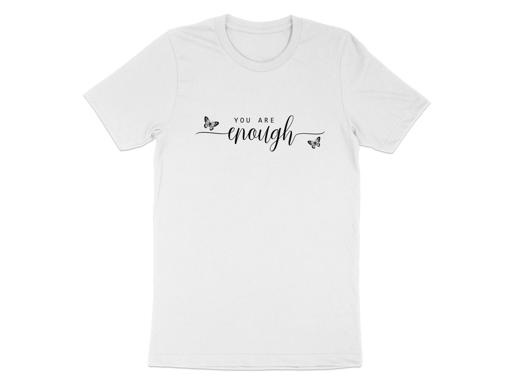 You Are Enough T-Shirt in white – breathable cotton, classic crew neck, perfect for a fresh, casual look.