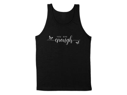 The You Are Enough Tank Top in black, offering a sleek sleeveless style with a scoop neck for everyday confidence.